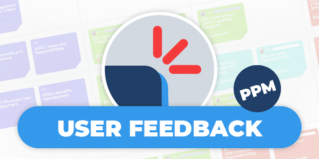 User Feedback – Project & Programme Management (PPM)