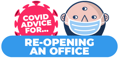 How to safely re-open your office after Covid-19 lockdown