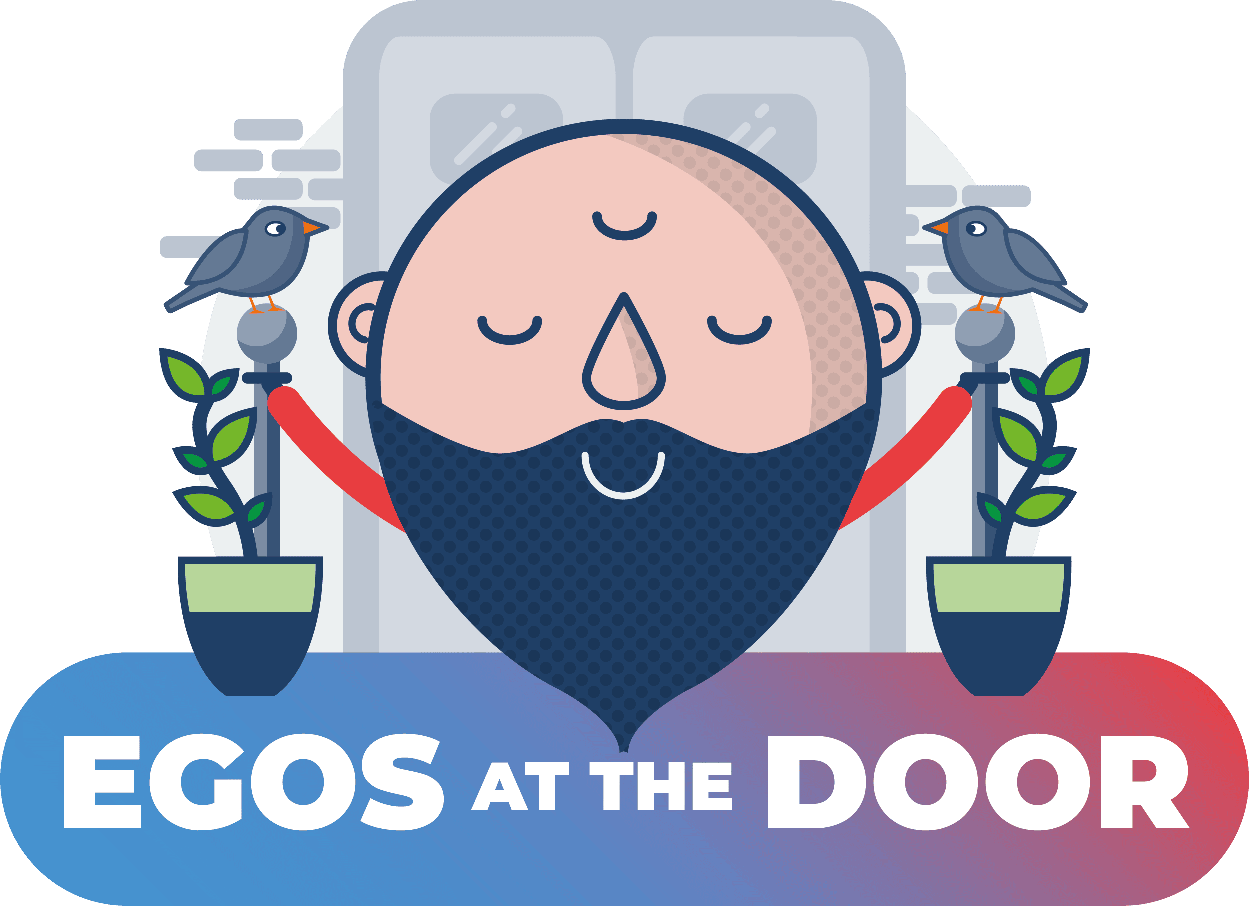 egos at the door